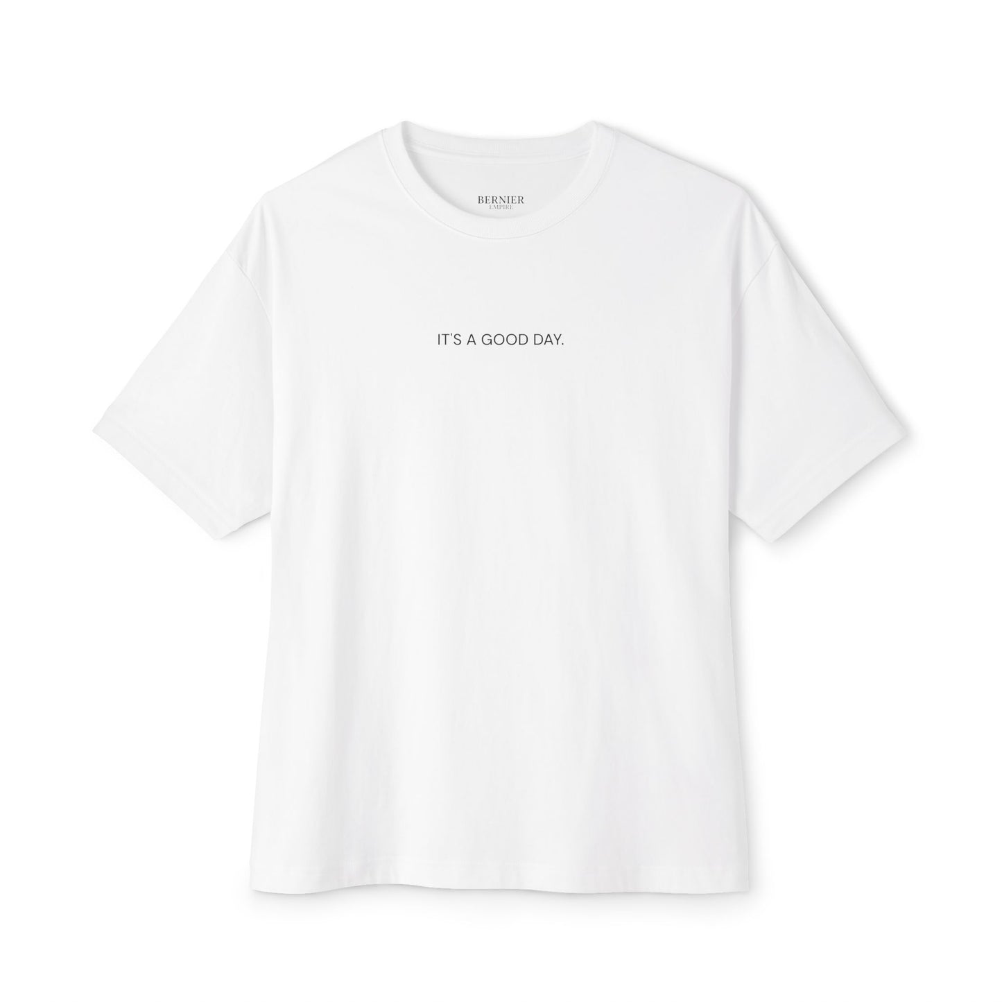 It's a Good Day - Boxy Ovsersize tee