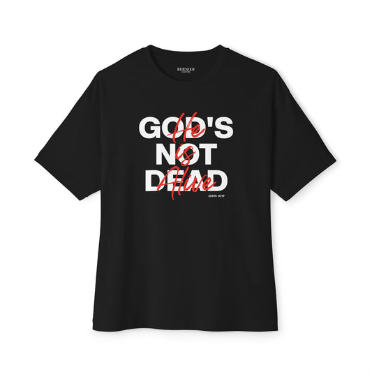 God's Not Dead - Oversized Boxy Tee