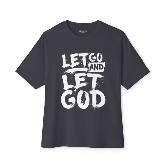 Let Go and Let God - Oversized Boxy Tee